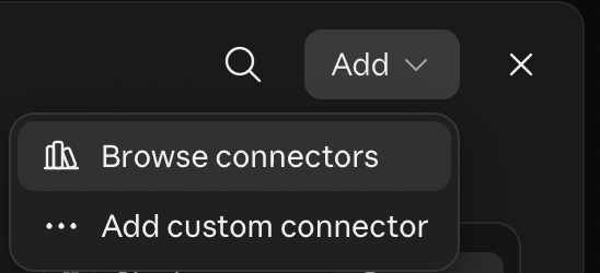 The Add menu on Claude's Connectors settings page, open and showing two options: Browse connectors, and Add custom connector.