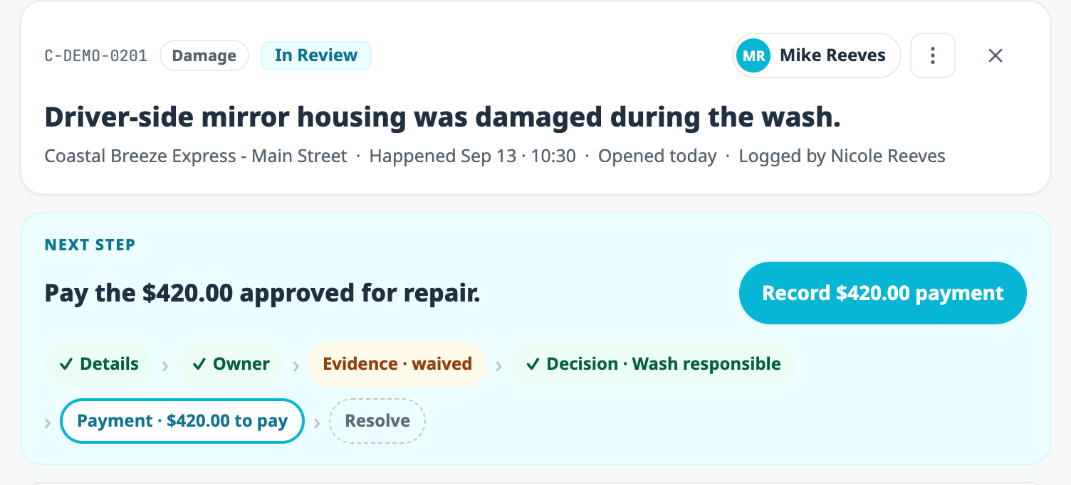 The case with a Next step card reading Pay the 420 dollars approved for repair and a Record 420 dollars payment button, and a path showing Details, Owner, Evidence waived and Decision Wash responsible satisfied, with Payment reading 420 dollars to pay.