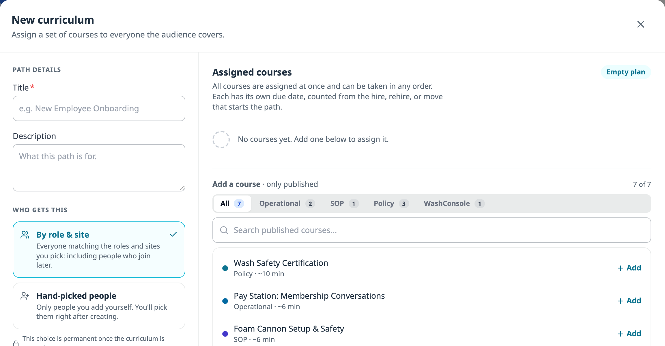 The New curriculum dialog: Path details, then Who gets this with two choices, By role & site, everyone matching the roles and sites you pick including people who join later, and Hand-picked people, only people you add yourself; beside it, an Assigned courses panel with the published course list.