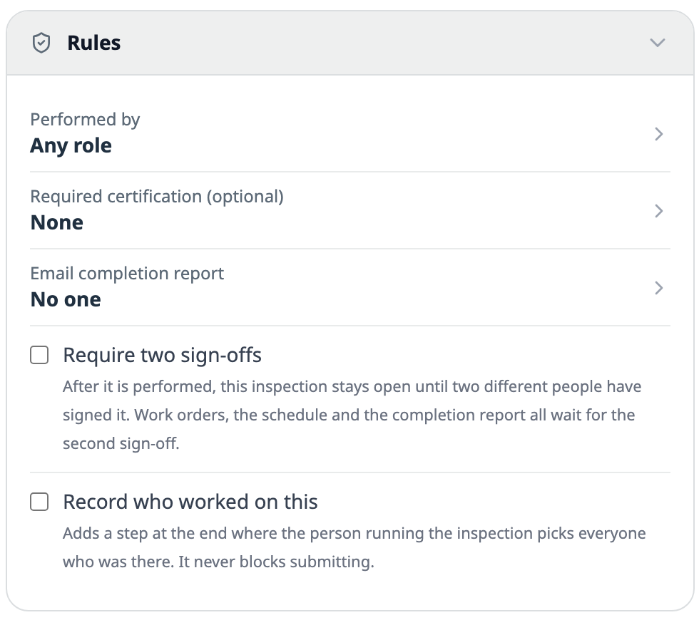 The Rules section of a new inspection: Performed by Any role, Required certification None, Email completion report No one, then two checkboxes, Require two sign-offs and Record who worked on this.