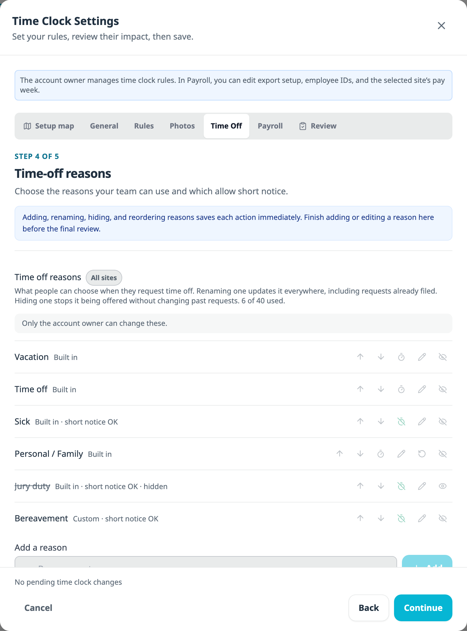 Step 4 of 5, Time-off reasons: a list reading Vacation, Time off, Sick with short notice OK, Personal / Family, Jury duty marked hidden, and Bereavement marked Custom with short notice OK, each with reorder, edit and hide controls, and an Add a reason field.